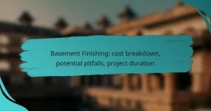 Basement Finishing: cost breakdown, potential pitfalls, project duration
