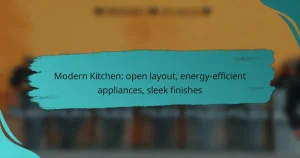 Modern Kitchen: open layout, energy-efficient appliances, sleek finishes